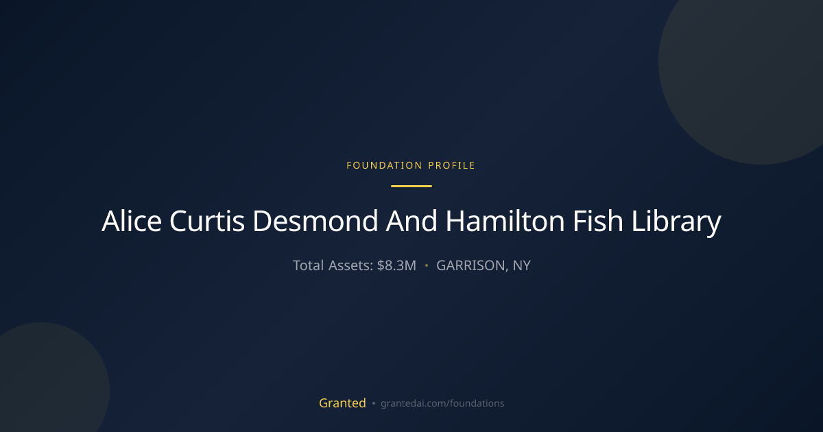 Alice Curtis Desmond And Hamilton Fish Library | Granted AI