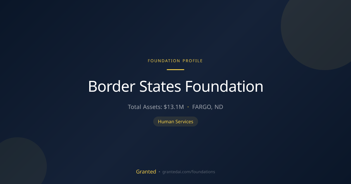 Border States Foundation | Granted AI