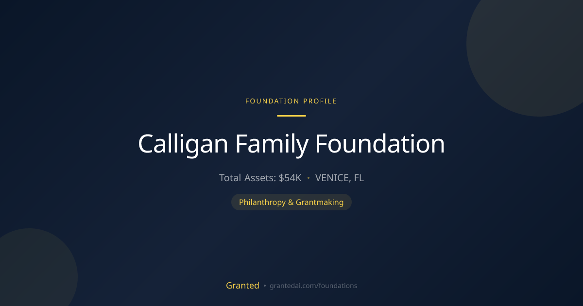 Calligan Family Foundation | Granted AI