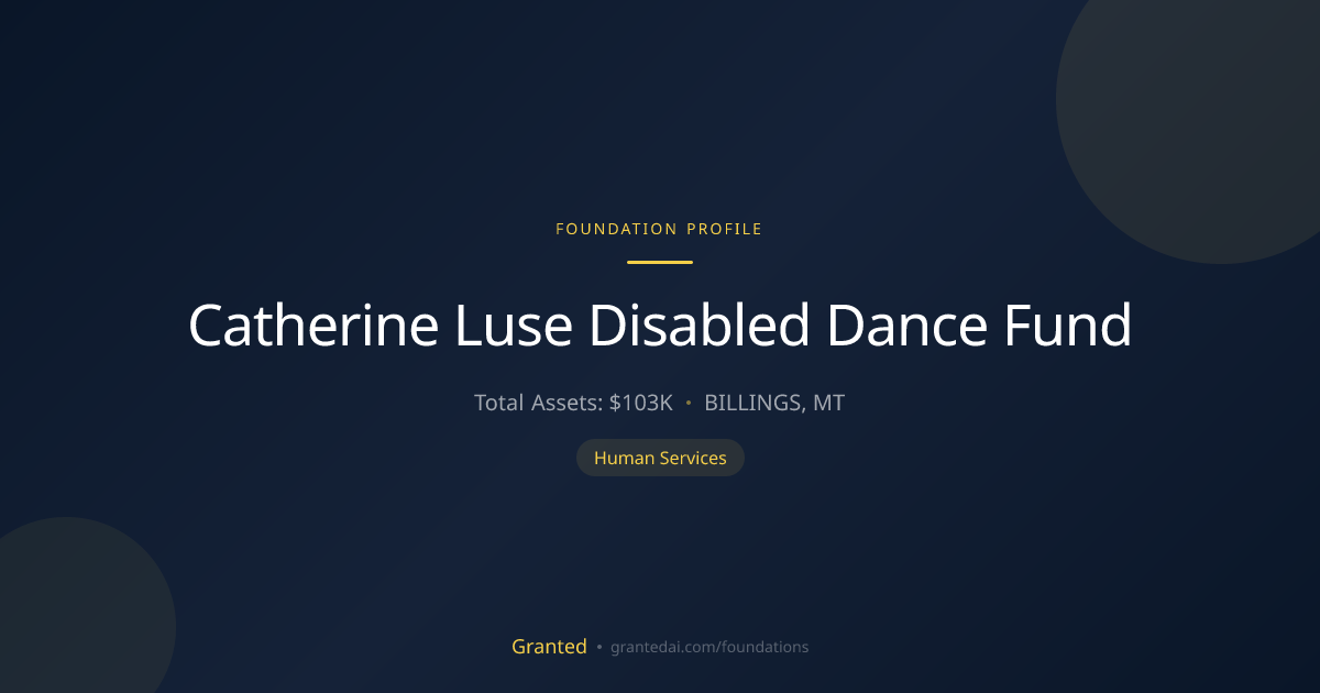 Catherine Luse Disabled Dance Fund | Granted AI
