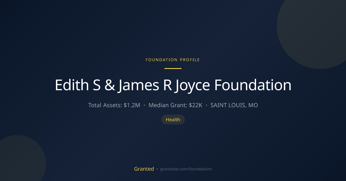 Edith S & James R Joyce Foundation | Granted AI
