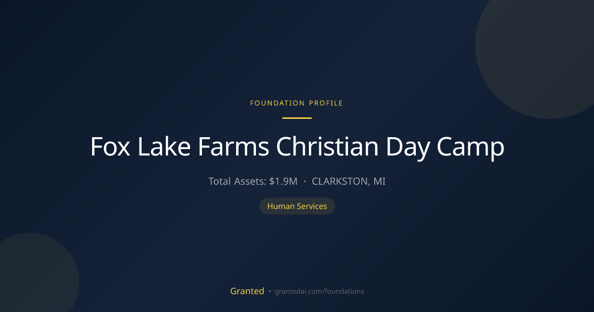 Fox Lake Farms Christian Day Camp | Granted AI