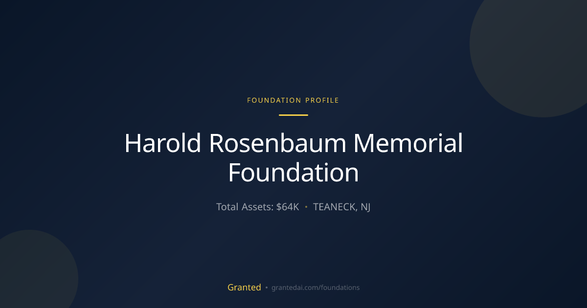 Harold Rosenbaum Memorial Foundation | Granted AI