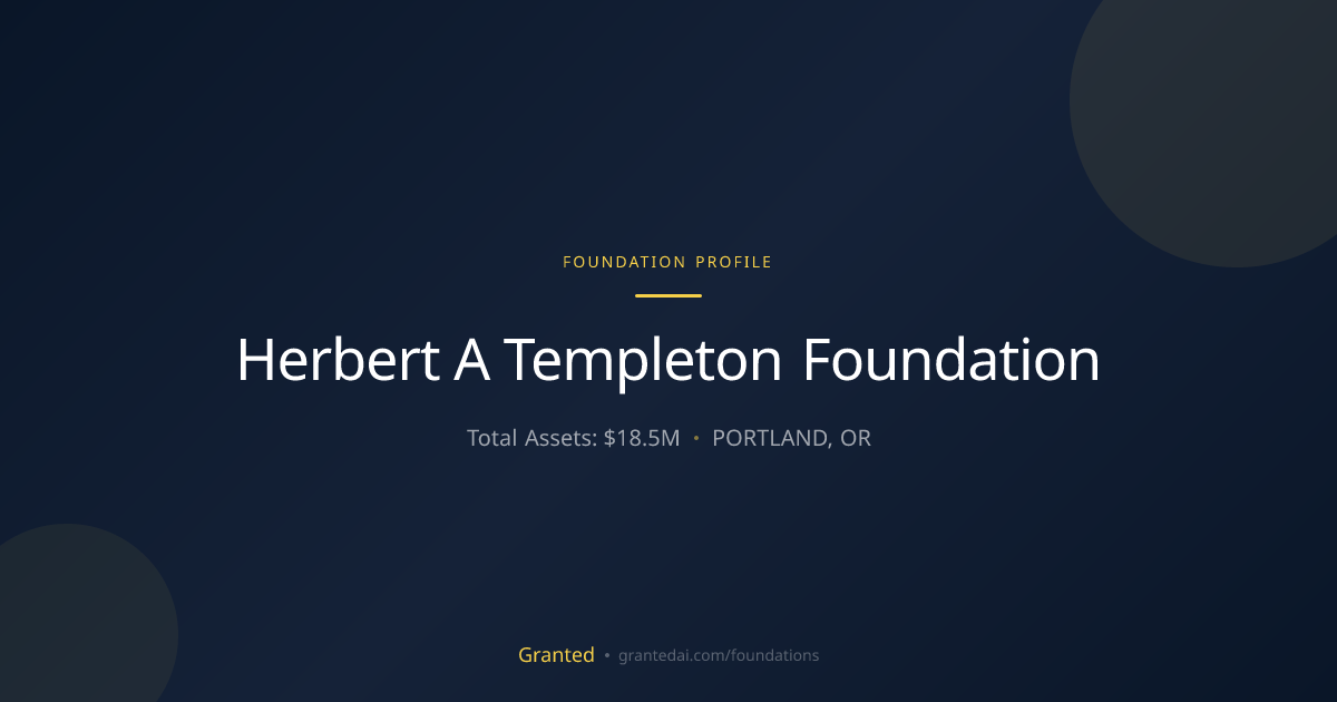 Herbert A Templeton Foundation | Granted AI