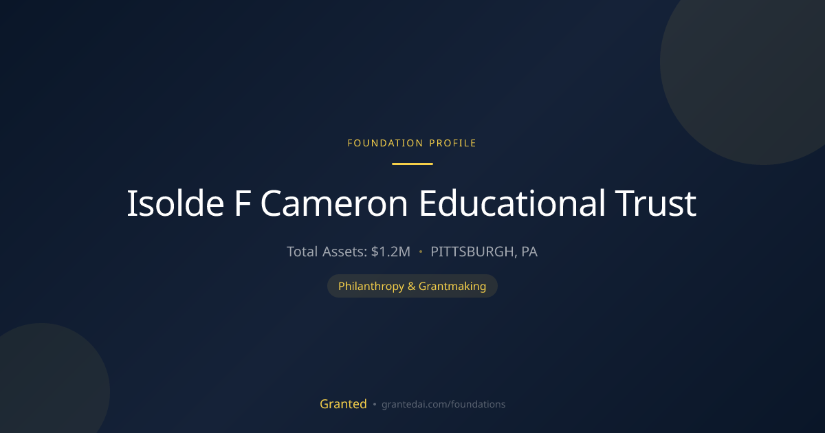 Isolde F Cameron Educational Trust | Granted AI