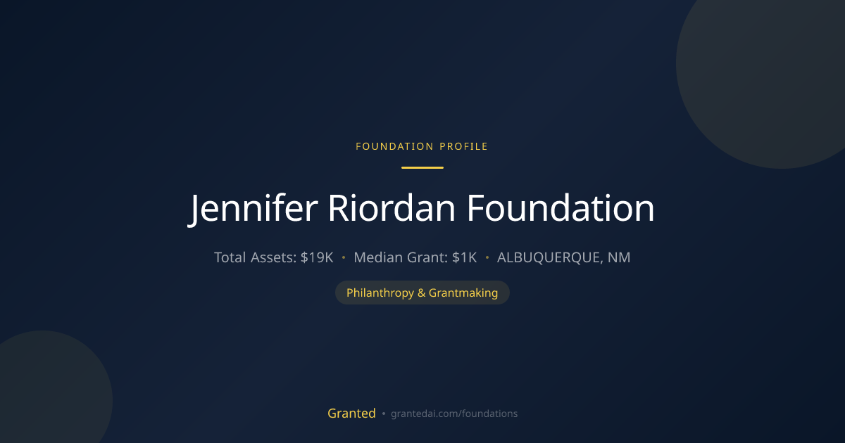 Jennifer Riordan Foundation | Granted AI
