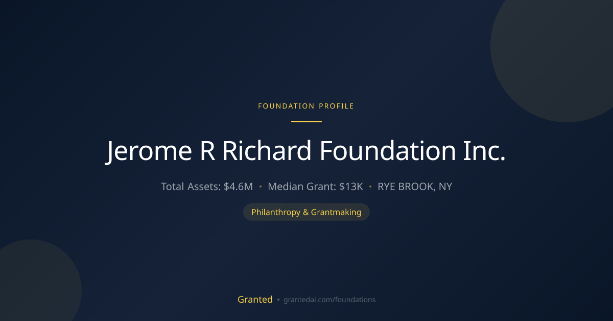 Jerome R Richard Foundation Inc. | Granted AI