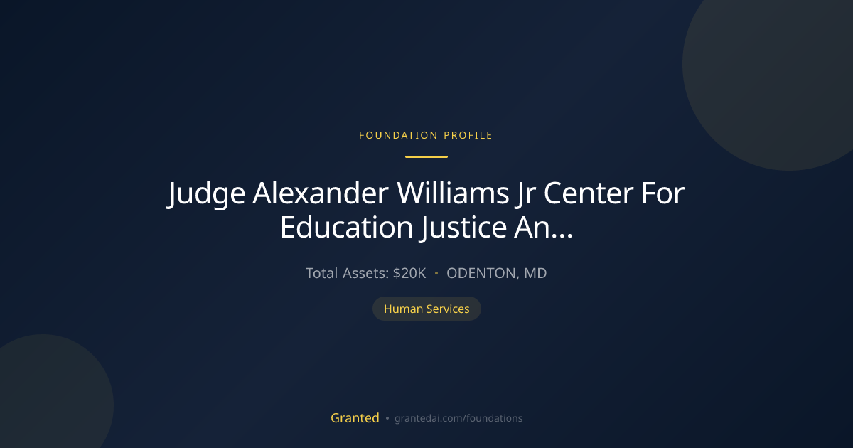 Judge Alexander Williams Jr Center For Education... | Granted AI