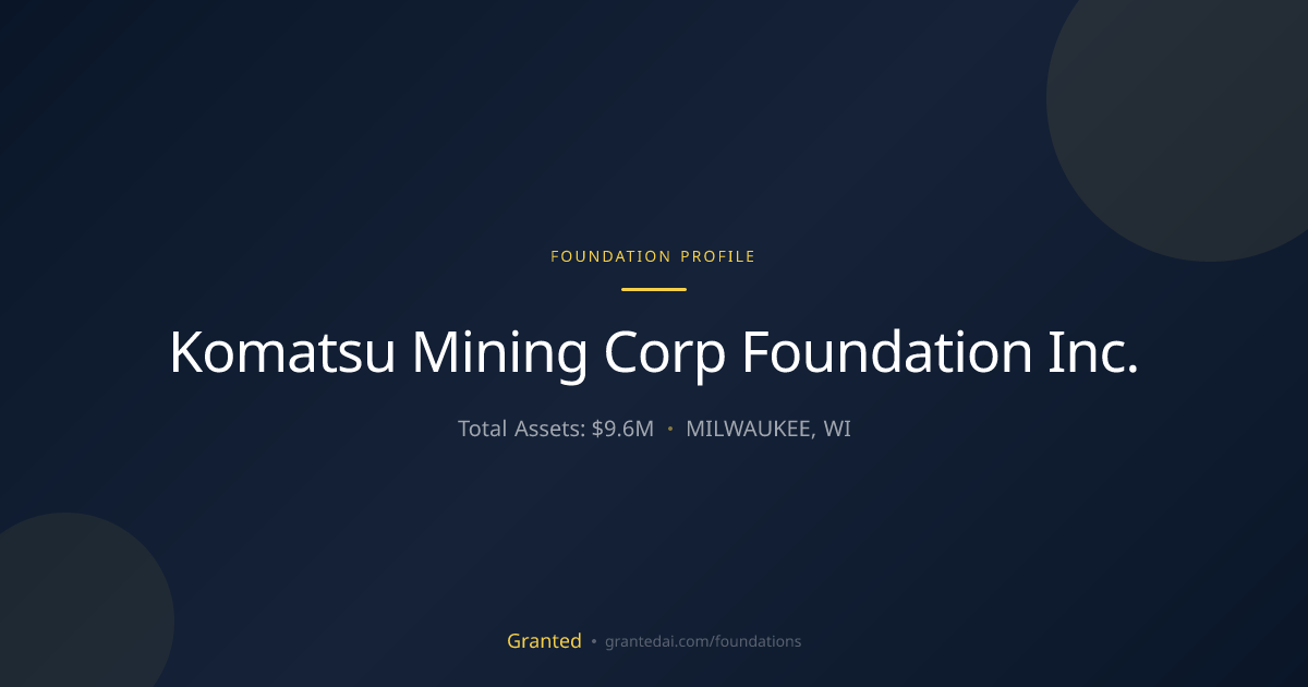 Komatsu Mining Corp Foundation Inc. | Granted AI