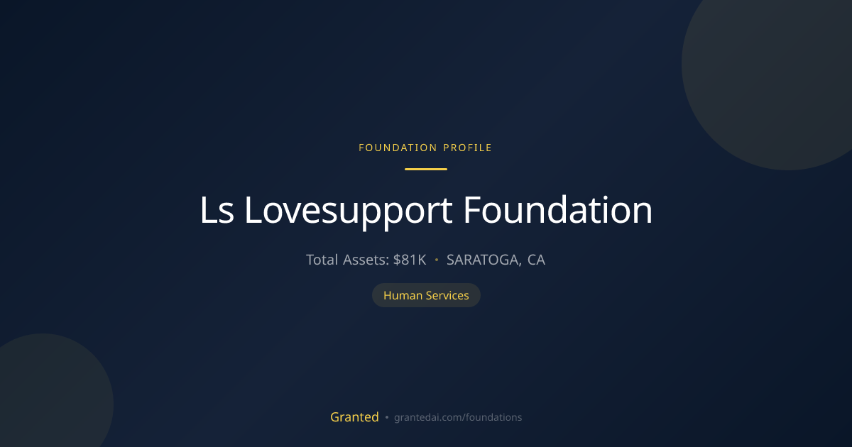 Ls Lovesupport Foundation | Granted AI
