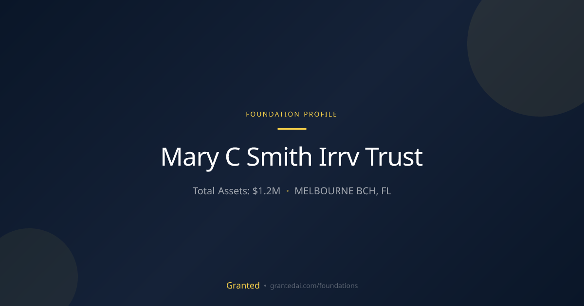 Mary C Smith Irrv Trust | Granted AI