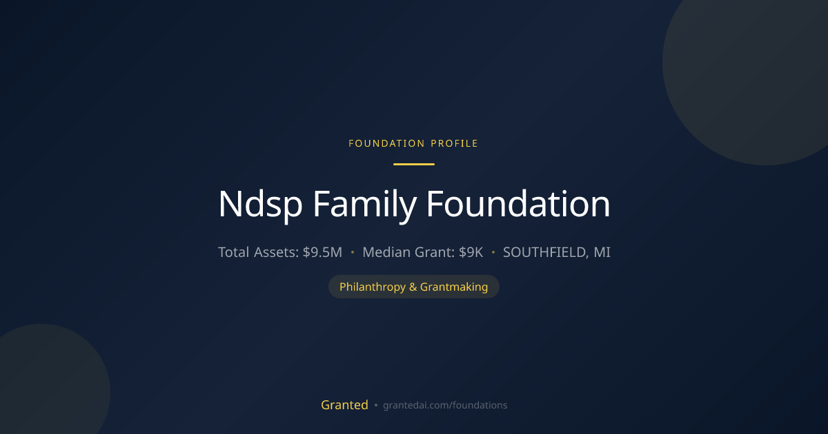 Ndsp Family Foundation | Granted AI