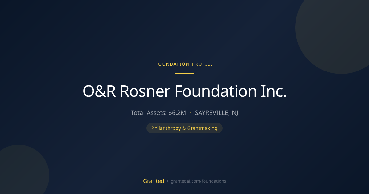 O&R Rosner Foundation Inc. | Granted AI