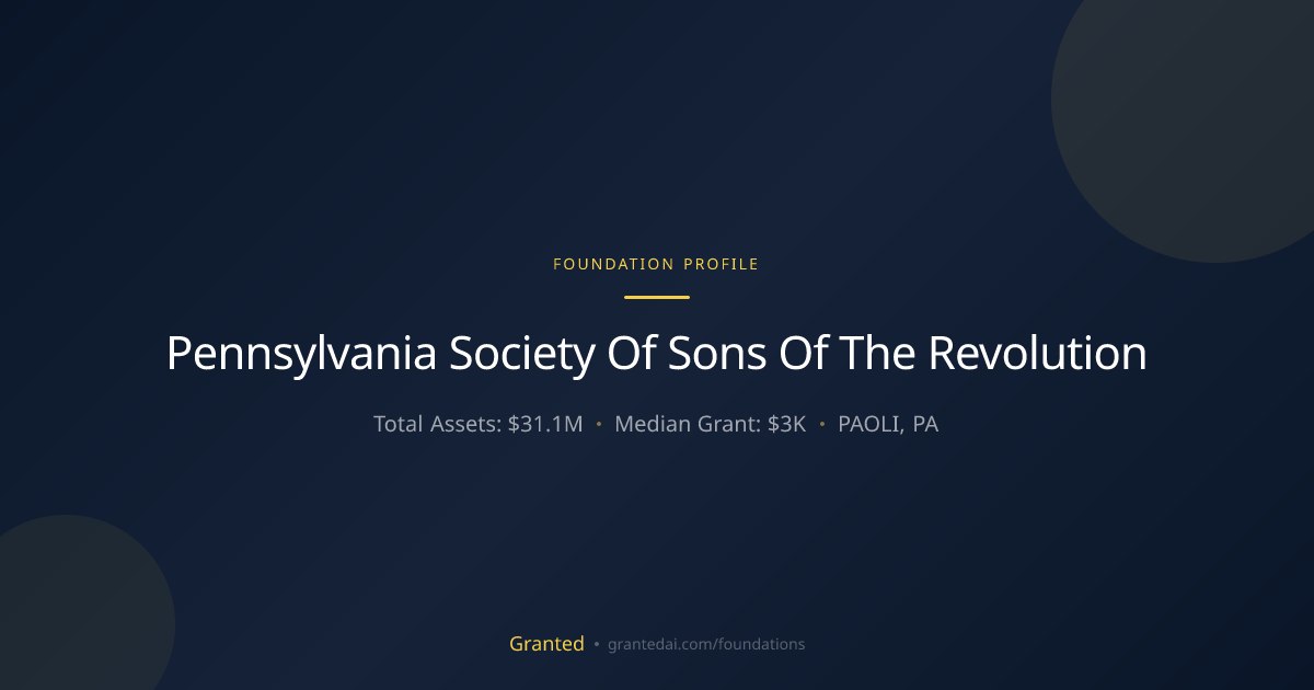 Pennsylvania Society Of Sons Of The Revolution | Granted AI