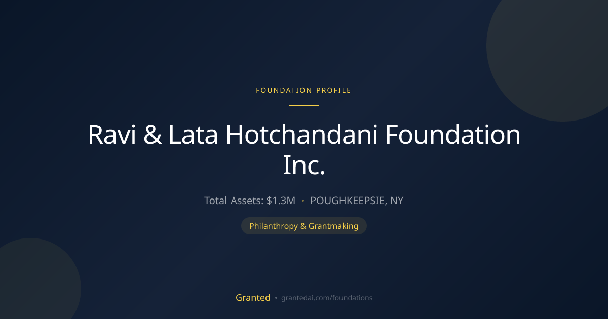 Ravi & Lata Hotchandani Foundation Inc. | Granted AI
