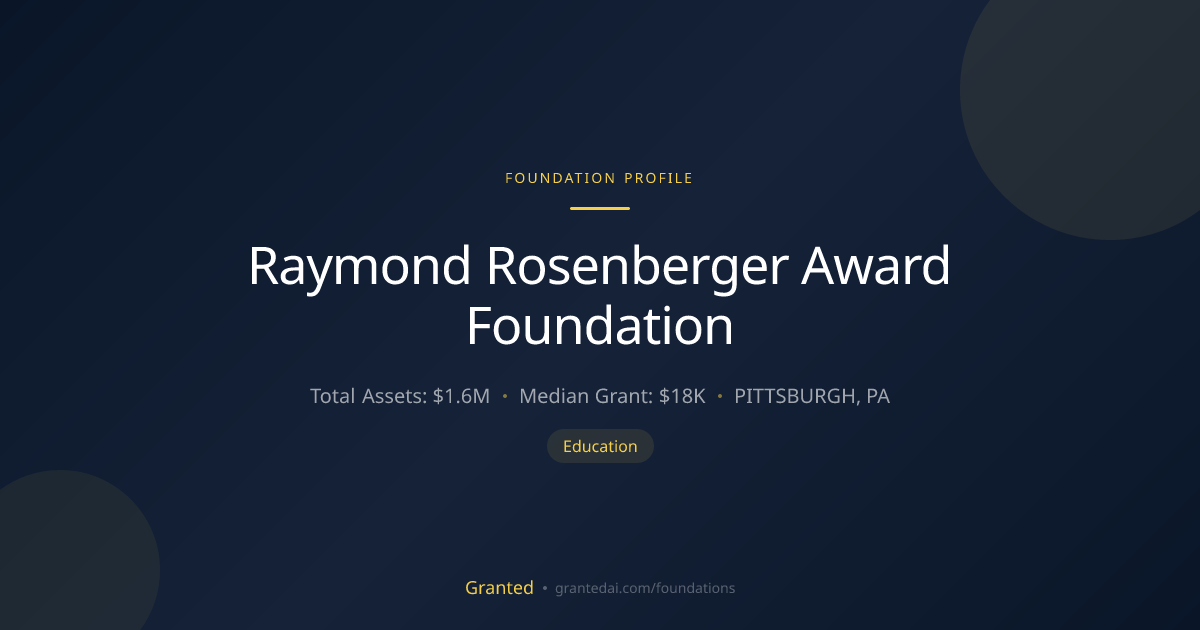Raymond Rosenberger Award Foundation | Granted AI