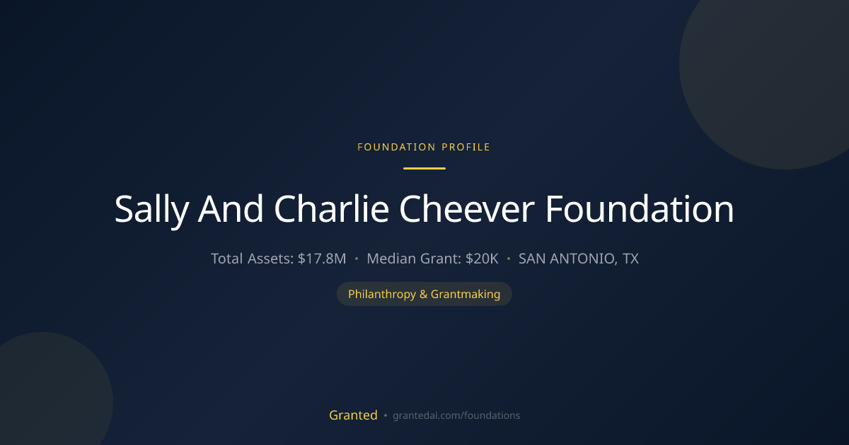 Sally And Charlie Cheever Foundation | Granted AI