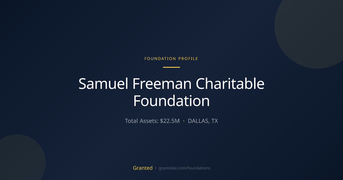 Samuel Freeman Charitable Foundation | Granted AI