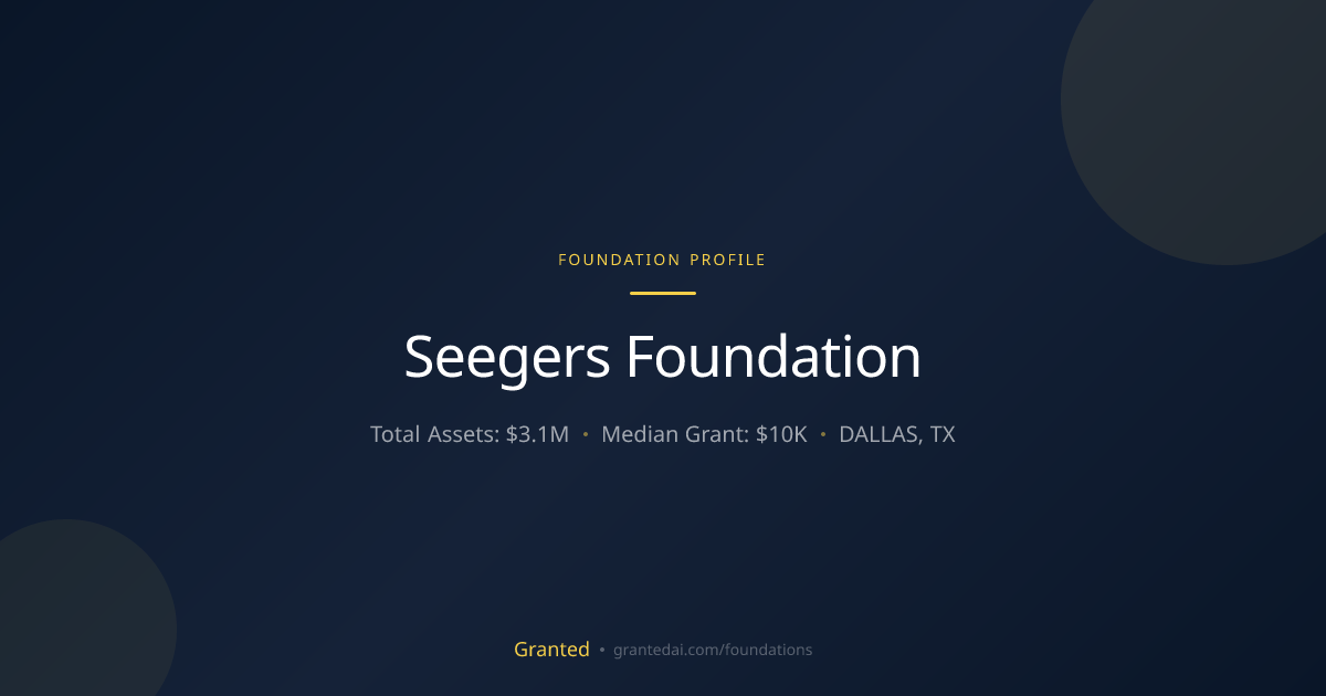 Seegers Foundation | Granted AI