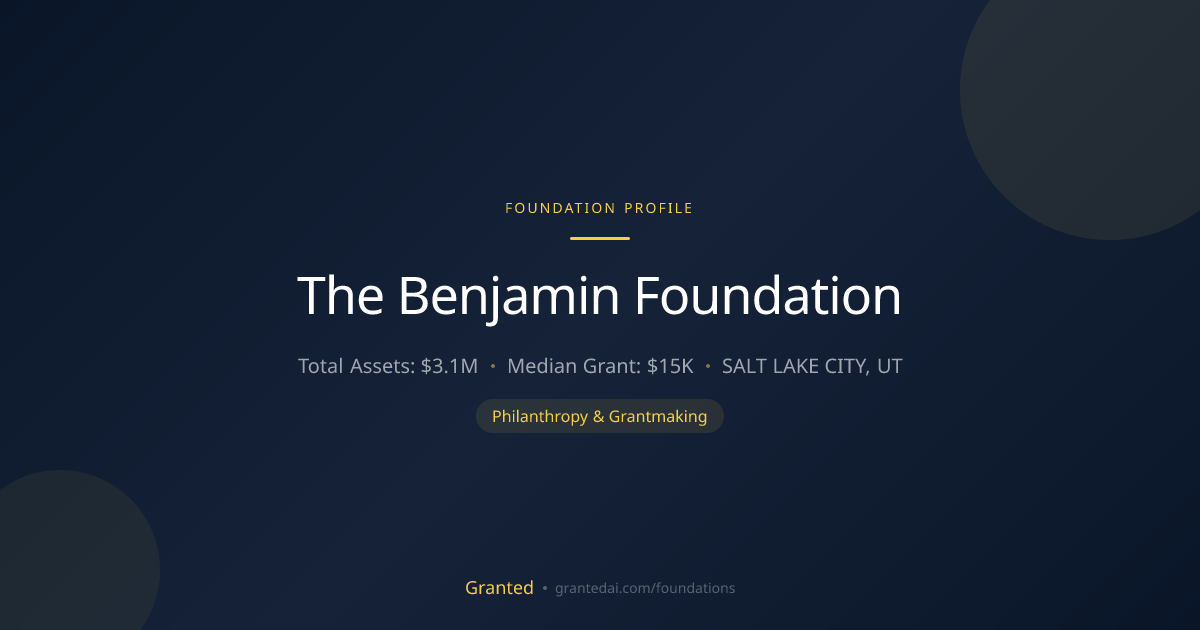 The Benjamin Foundation | Granted AI