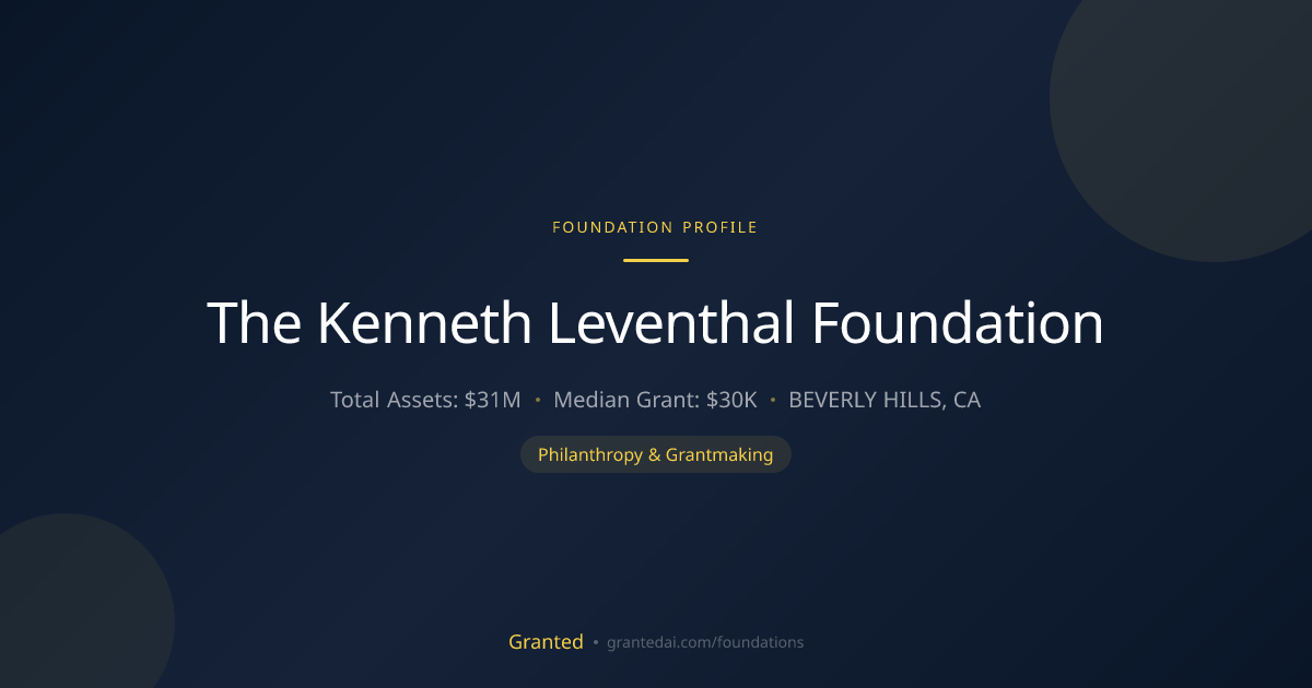 The Kenneth Leventhal Foundation | Granted AI