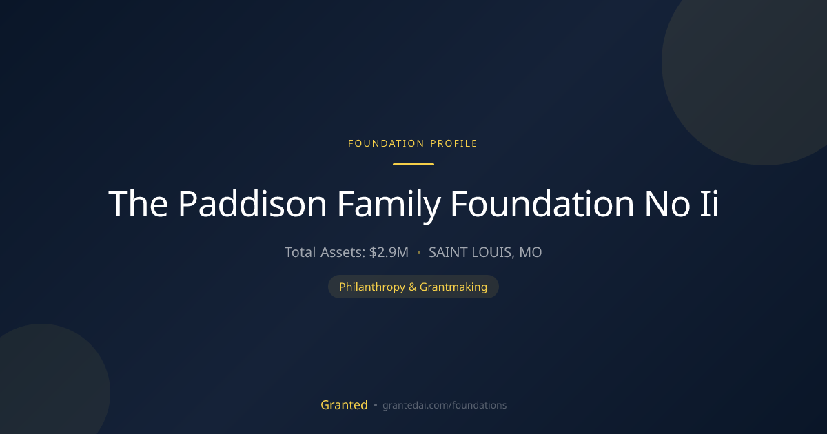 The Paddison Family Foundation No Ii | Granted AI