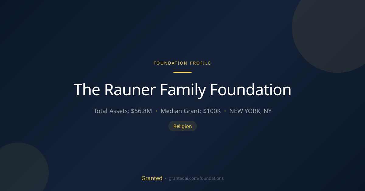 The Rauner Family Foundation | Granted AI
