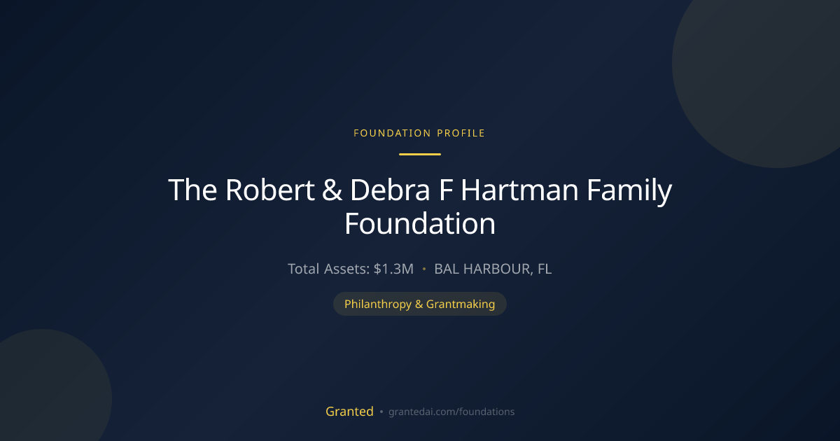 The Robert & Debra F Hartman Family Foundation | Granted AI