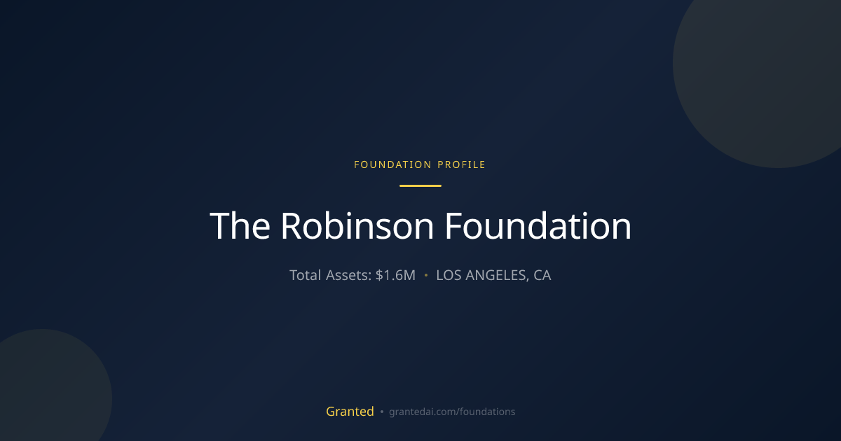 The Robinson Foundation | Granted AI