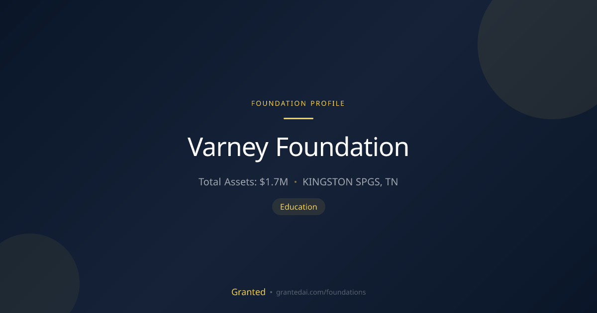 Varney Foundation | Granted AI