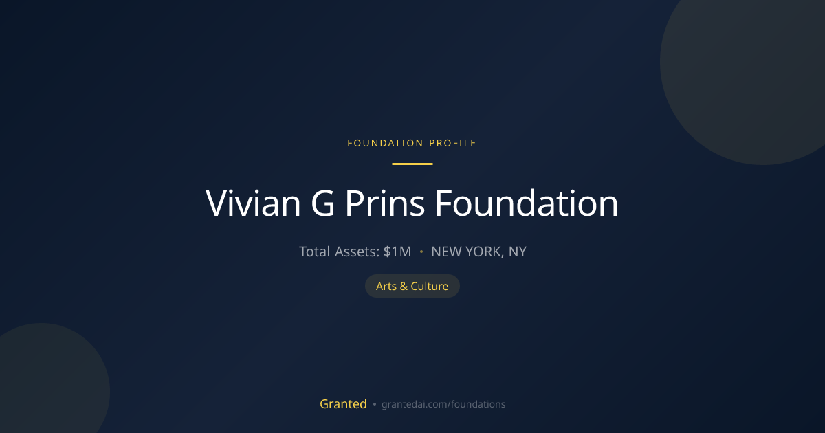 Vivian G Prins Foundation | Granted AI