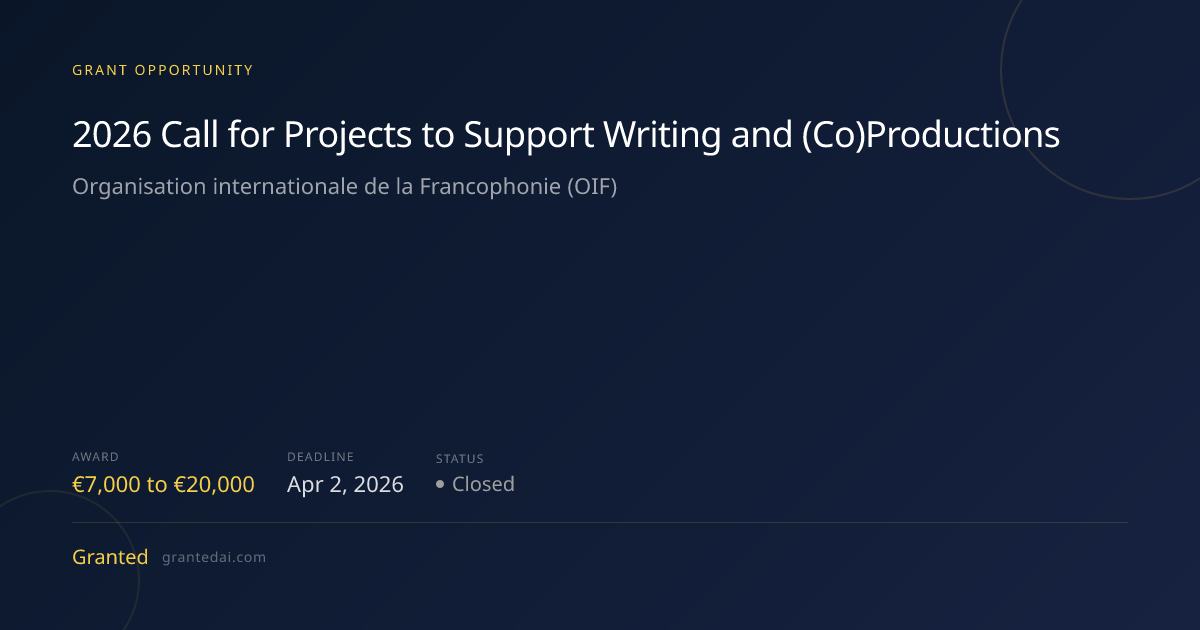 2026 Call for Projects to Support Writing and (Co)Productions (2026 ...