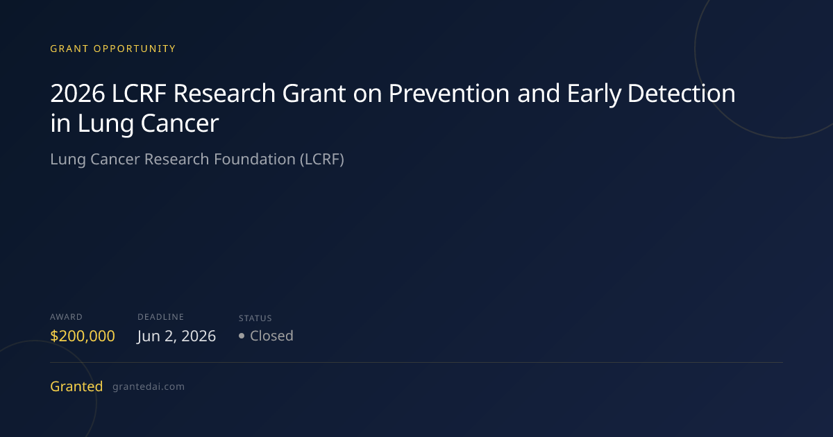 2026 LCRF Research Grant on Prevention and Early Detection in Lung ...