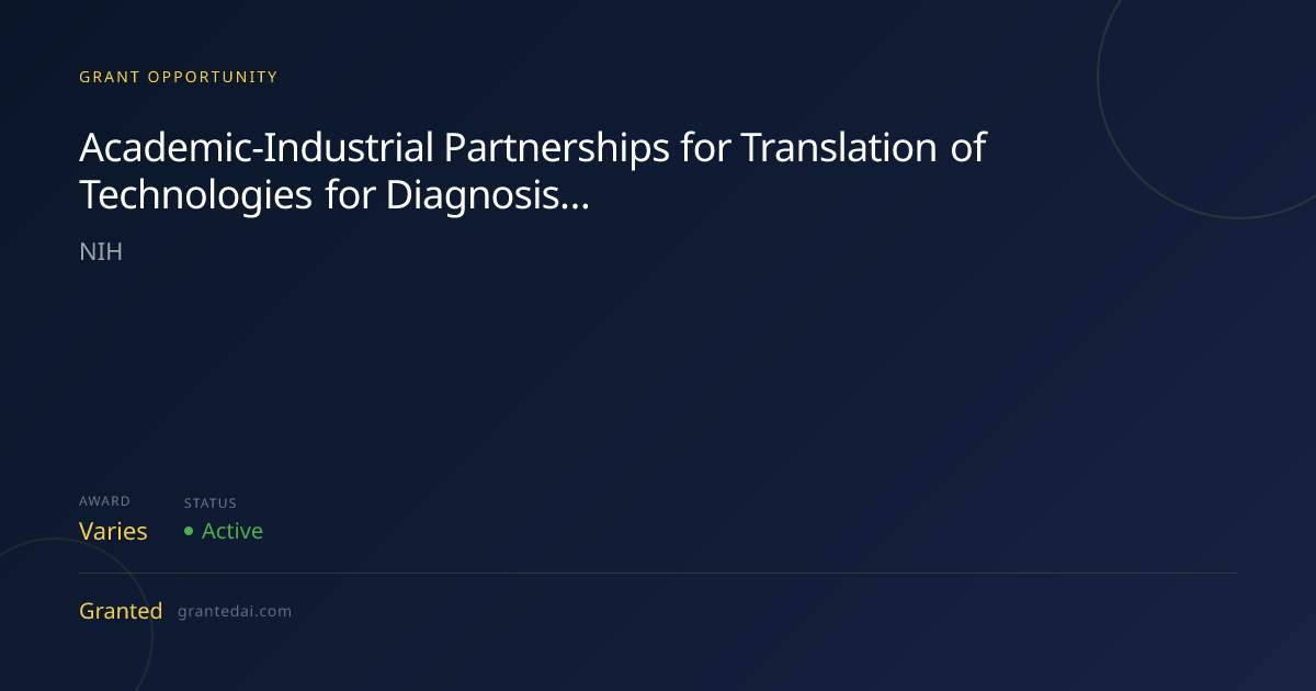 Academic-Industrial Partnerships for Translation of Technologies for ...