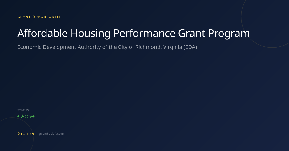 Affordable Housing Performance Grant Program (2026) | Granted AI