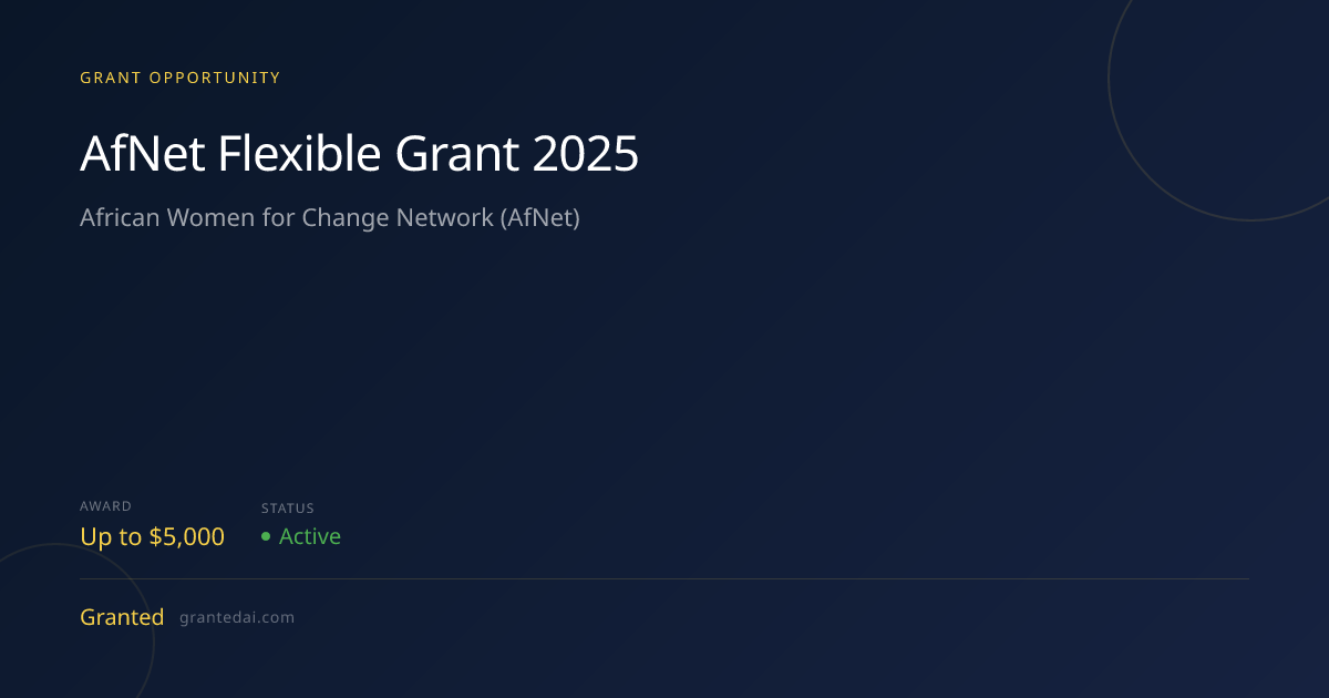 AfNet Flexible Grant 2025 (2026) | Granted AI