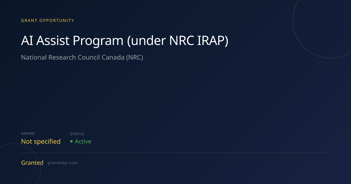 AI Assist Program (under NRC IRAP) (2026) | Granted AI