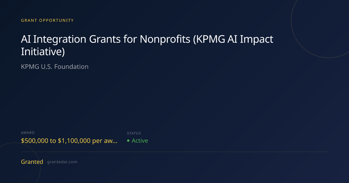 AI Integration Grants for Nonprofits (KPMG AI Impact Initiative) (2026 ...