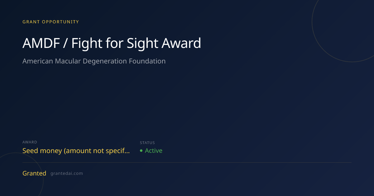 AMDF / Fight for Sight Award (2026) | Granted AI