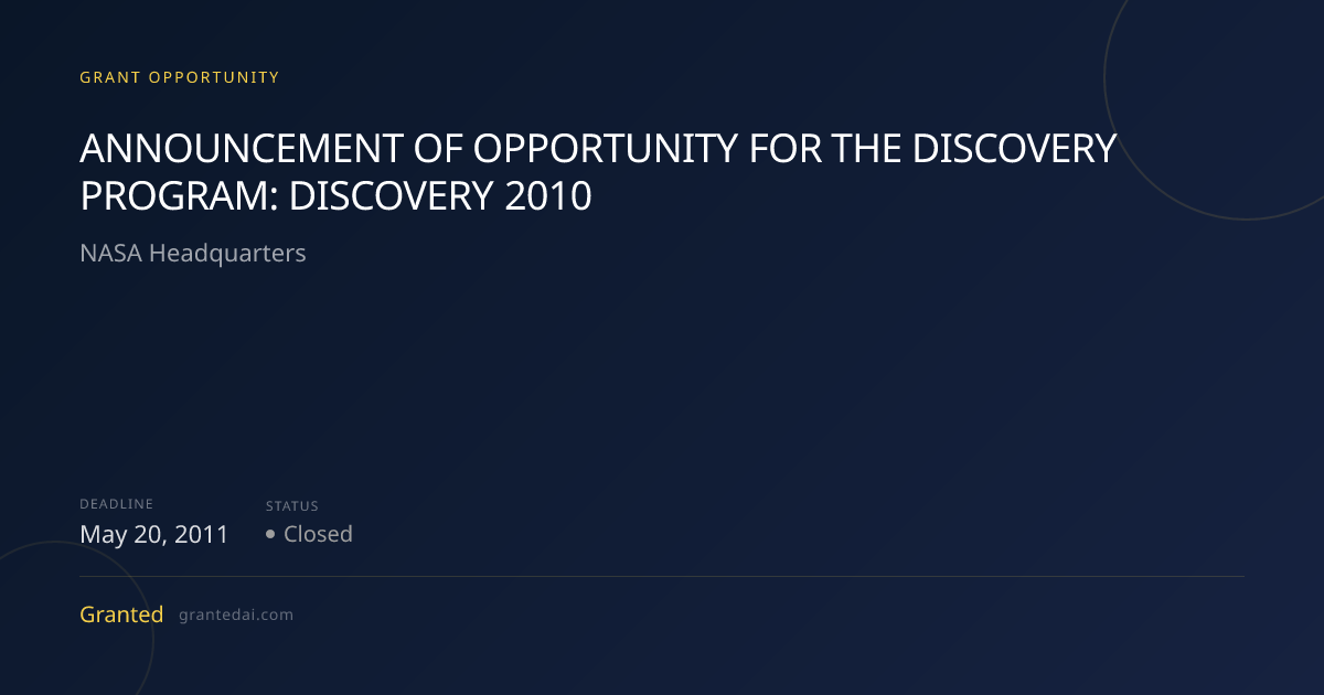 ANNOUNCEMENT OF OPPORTUNITY FOR THE DISCOVERY PROGRAM: DISCOVERY 2010 ...