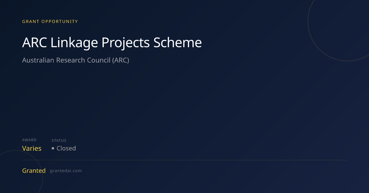 ARC Linkage Projects Scheme (2026) | Granted AI