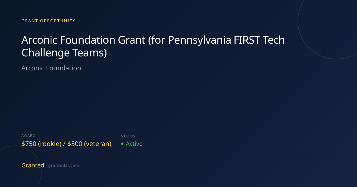 Arconic Foundation Grant (for Pennsylvania FIRST Tech Challenge Teams ...