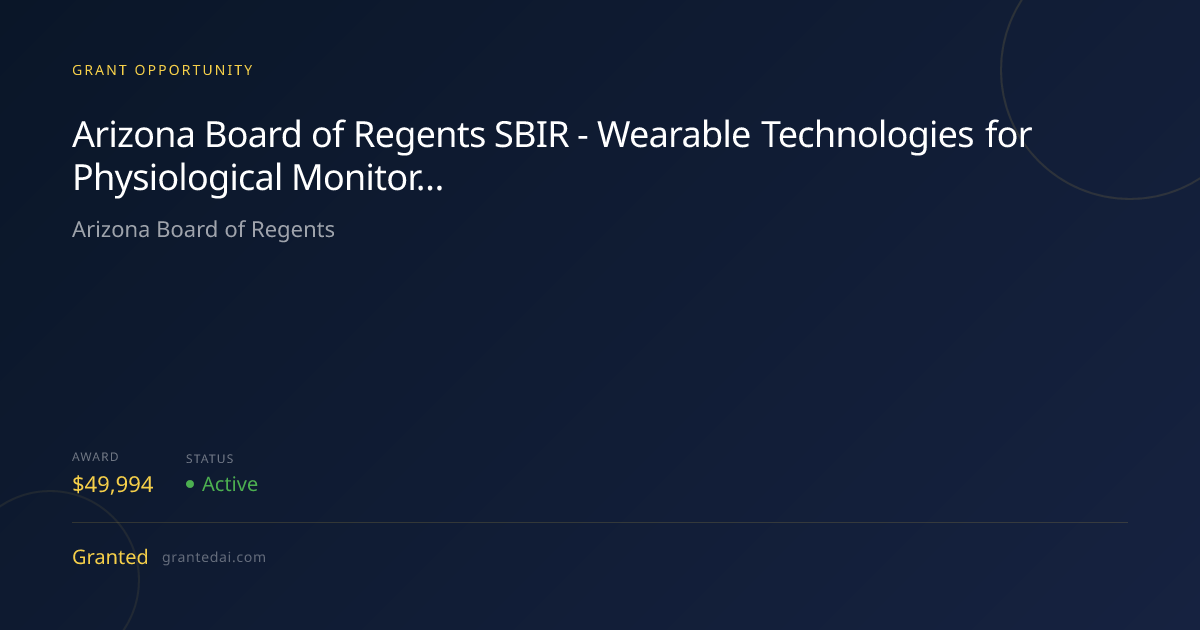 Arizona Board of Regents SBIR - Wearable Technologies for Physiological ...