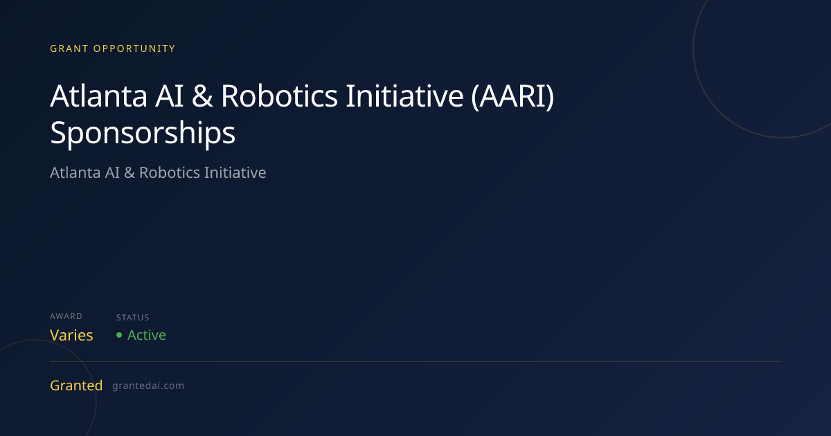 Atlanta AI & Robotics Initiative (AARI) Sponsorships (2026) | Granted AI