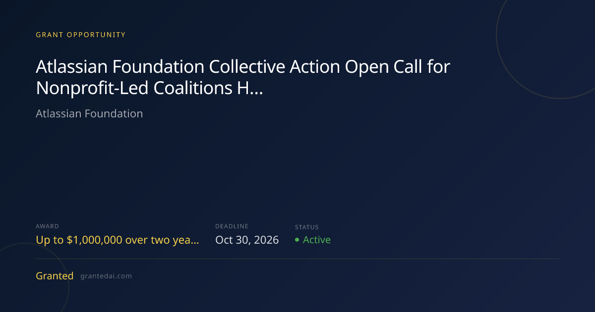 Atlassian Foundation Collective Action Open Call for Nonprofit-Led ...