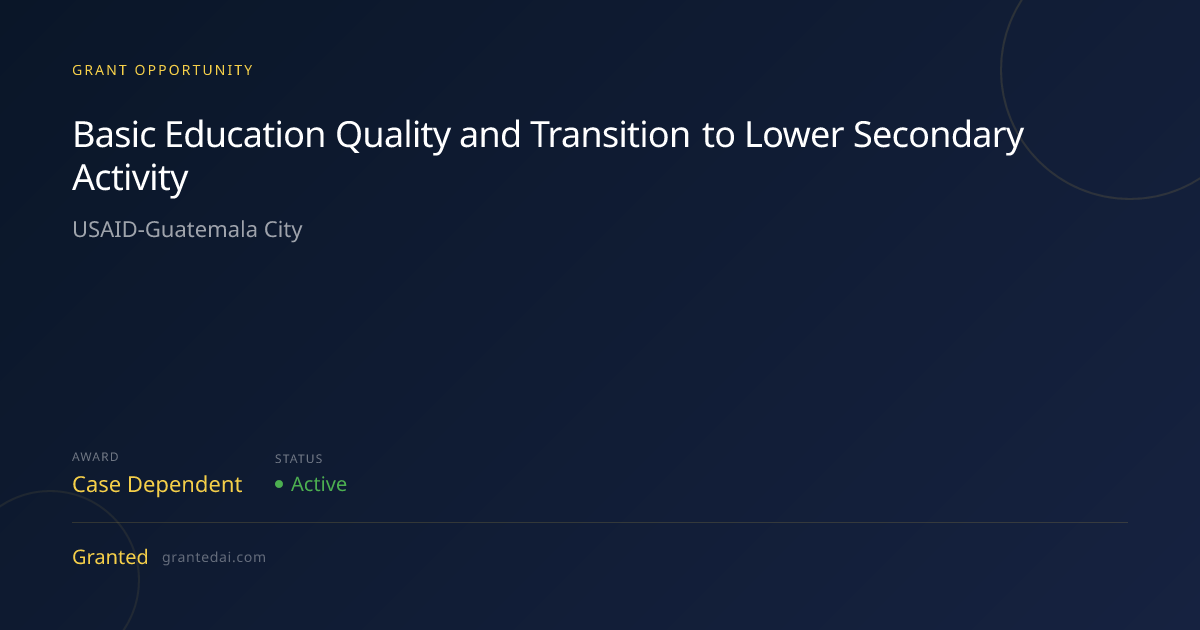 Basic Education Quality and Transition to Lower Secondary Activity ...