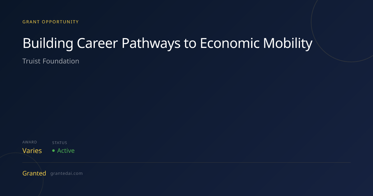 Building Career Pathways to Economic Mobility (2026) | Granted AI