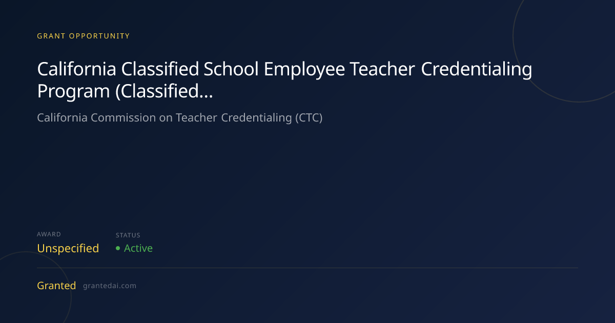 California Classified School Employee Teacher Credentialing Program ...
