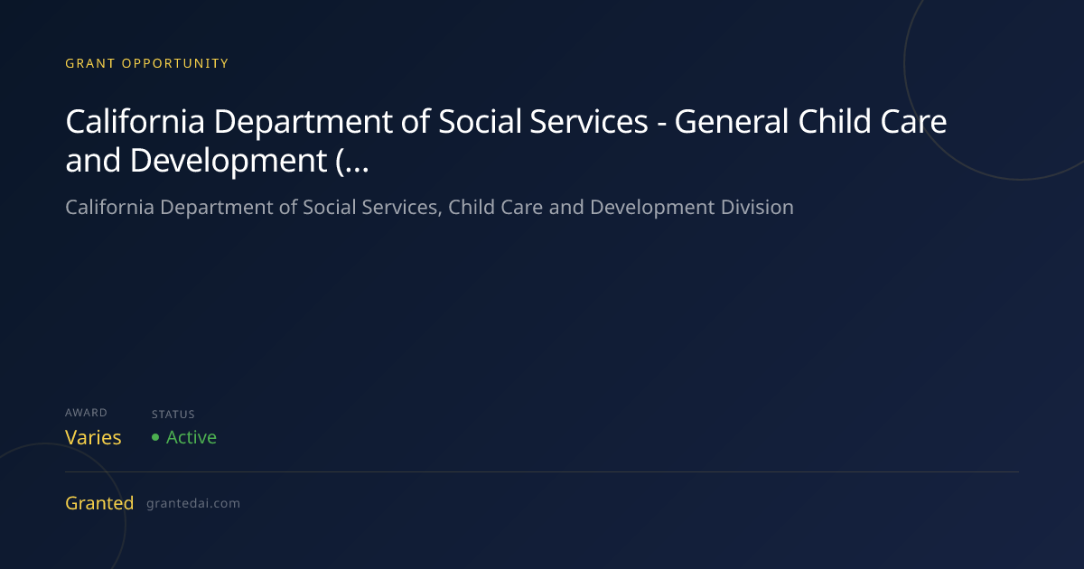 California Department of Social Services - General Child Care and ...