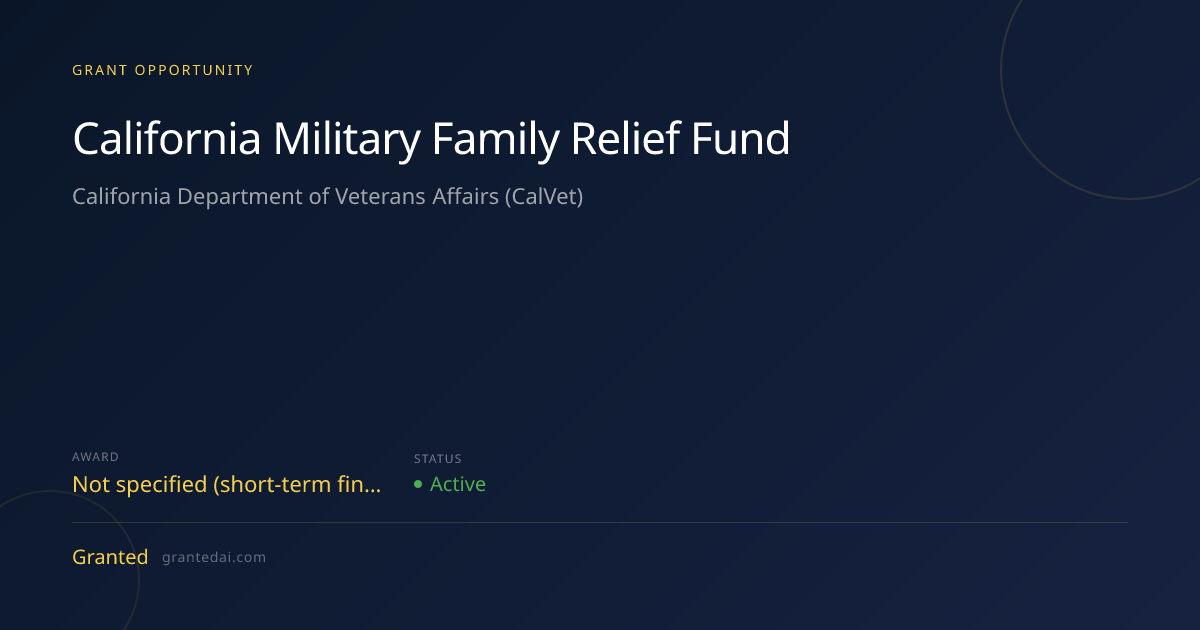 California Military Family Relief Fund (2026) | Granted AI